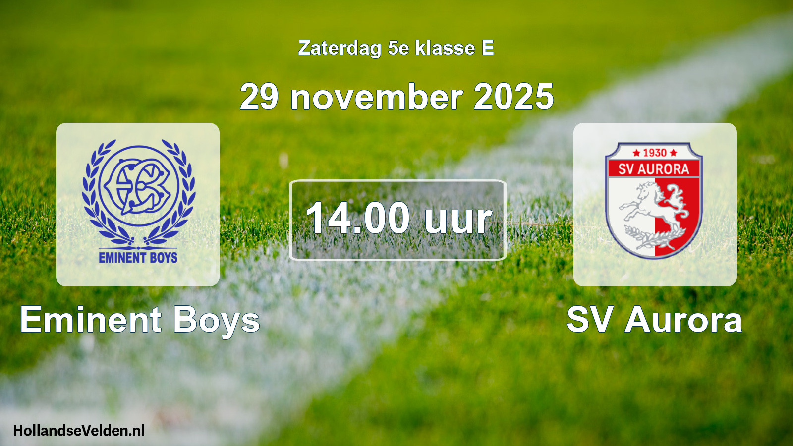Geplande wedstrijd: Eminent Boys - SV Aurora (29 november 2025)