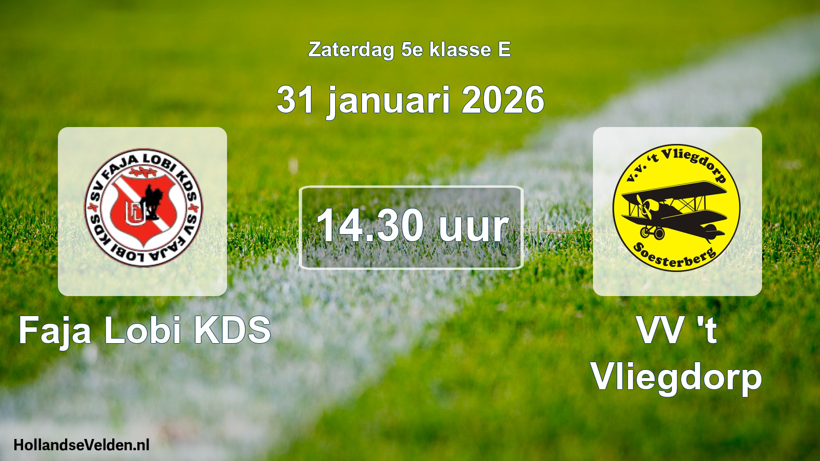 Geplande wedstrijd: Faja Lobi KDS - VV 't Vliegdorp (31 januari 2026)