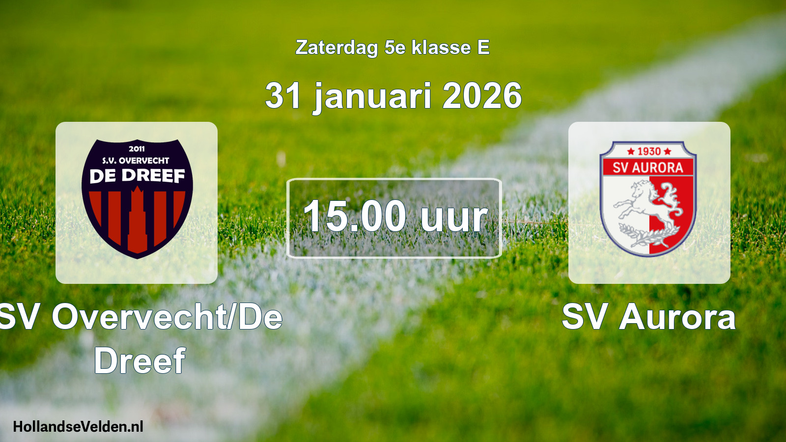 Scheduled Match: SV Overvecht/De Dreef - SV Aurora (31 January 2026)