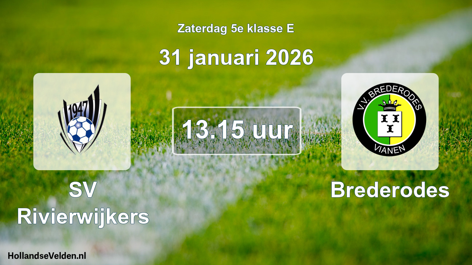 Scheduled Match: SV Rivierwijkers - Brederodes (31 January 2026)
