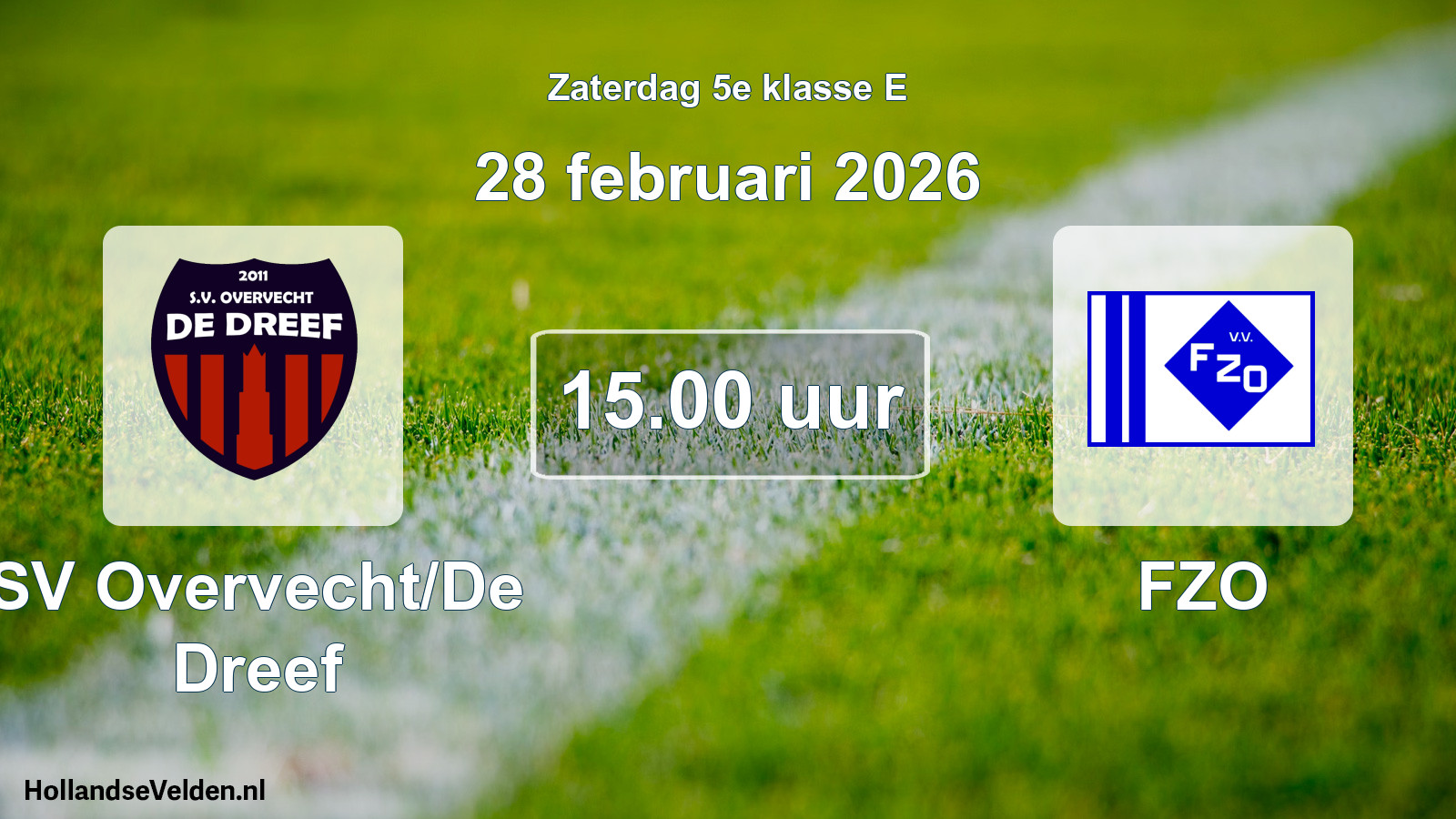Scheduled Match: SV Overvecht/De Dreef - FZO (28 February 2026)