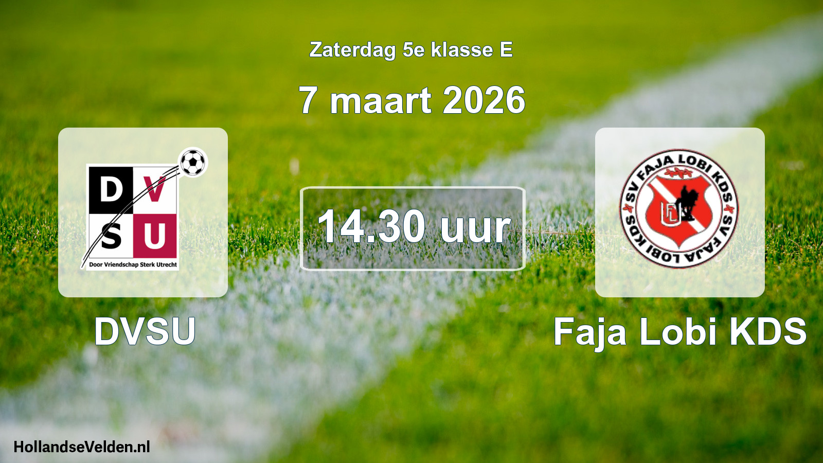 Scheduled Match: DVSU - Faja Lobi KDS (7 March 2026)