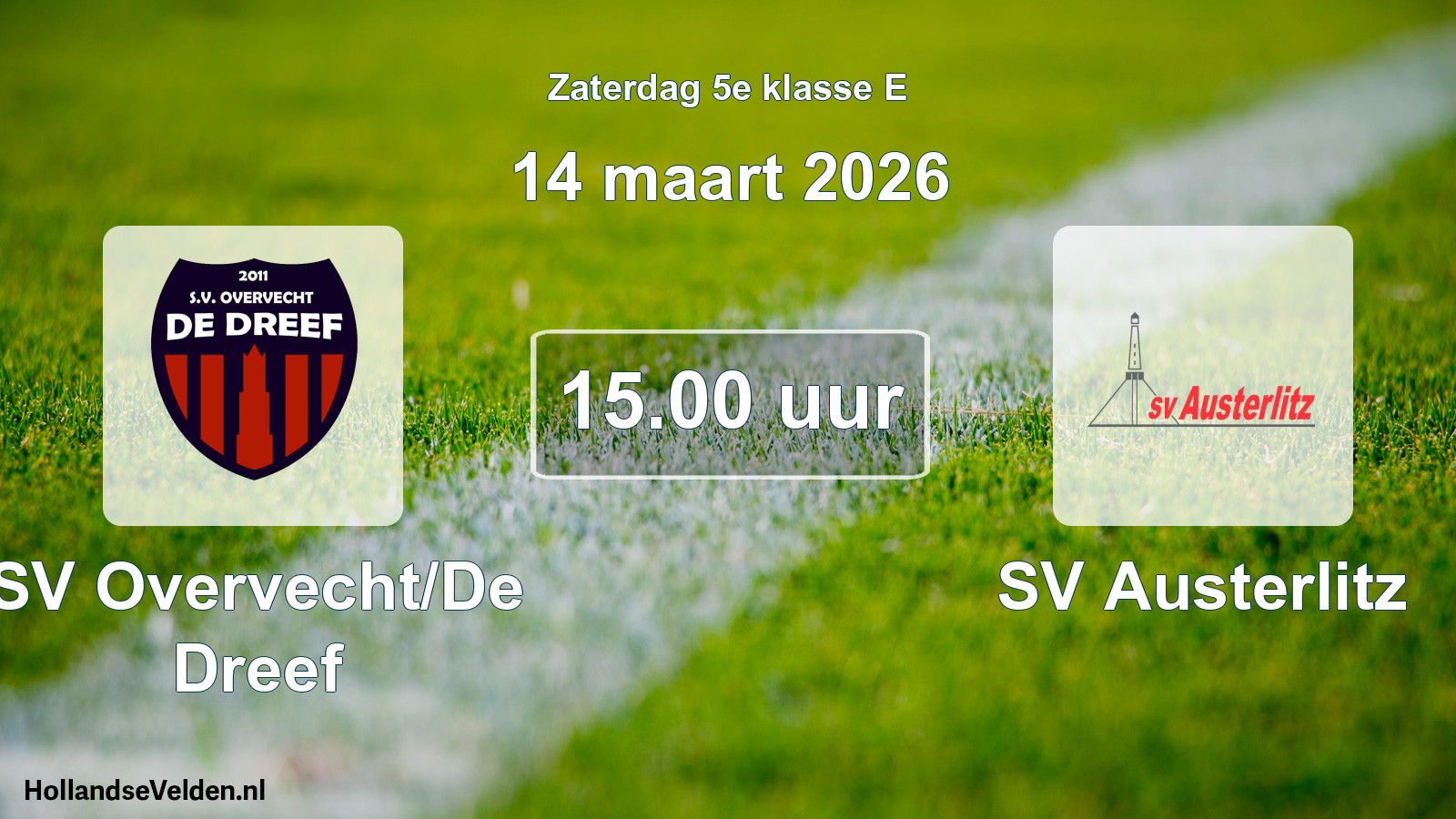 Scheduled Match: SV Overvecht/De Dreef - SV Austerlitz (14 March 2026)