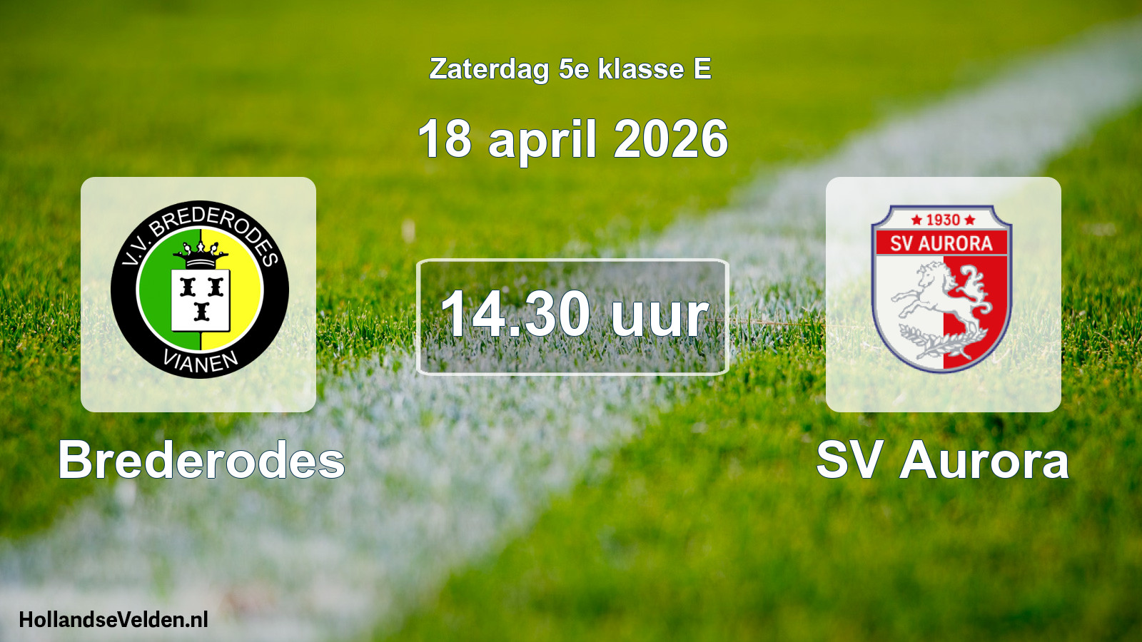 Scheduled Match: Brederodes - SV Aurora (18 April 2026)