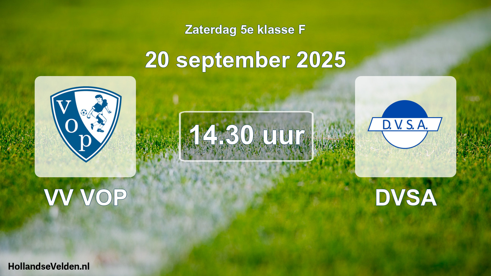 Scheduled Match: VV VOP - DVSA (20 September 2025)