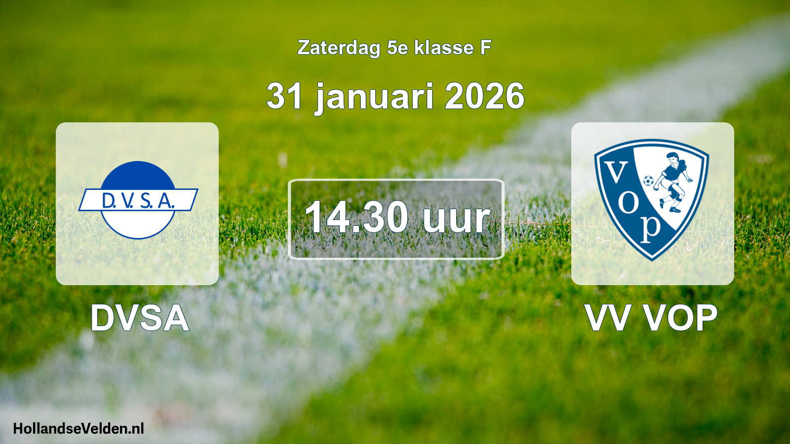 Scheduled Match: DVSA - VV VOP (31 January 2026)