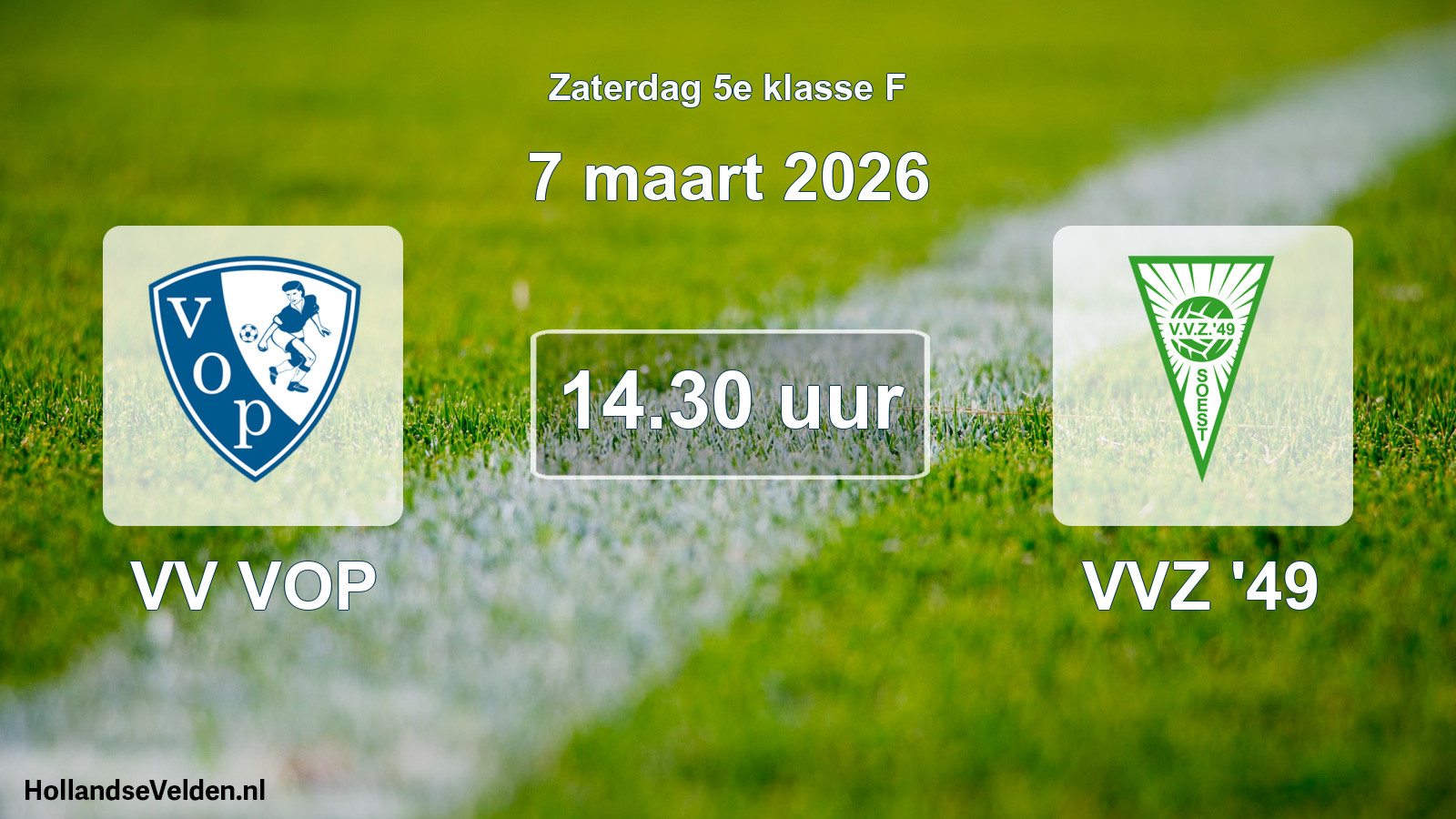 Scheduled Match: VV VOP - VVZ '49 (7 March 2026)
