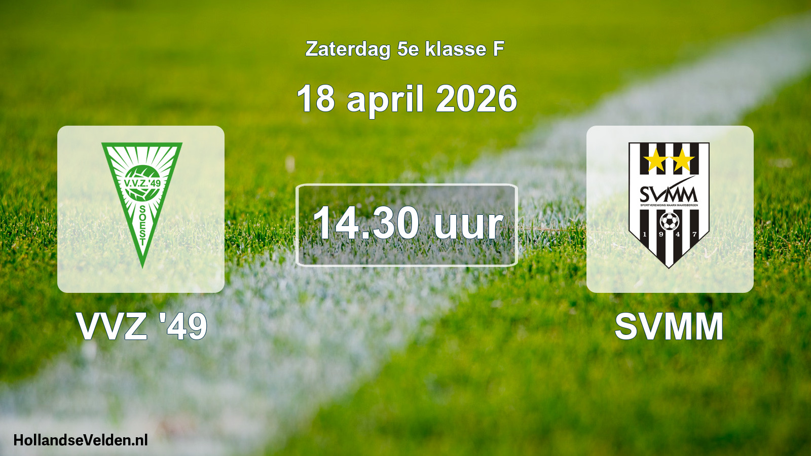 Scheduled Match: VVZ '49 - SVMM (18 April 2026)