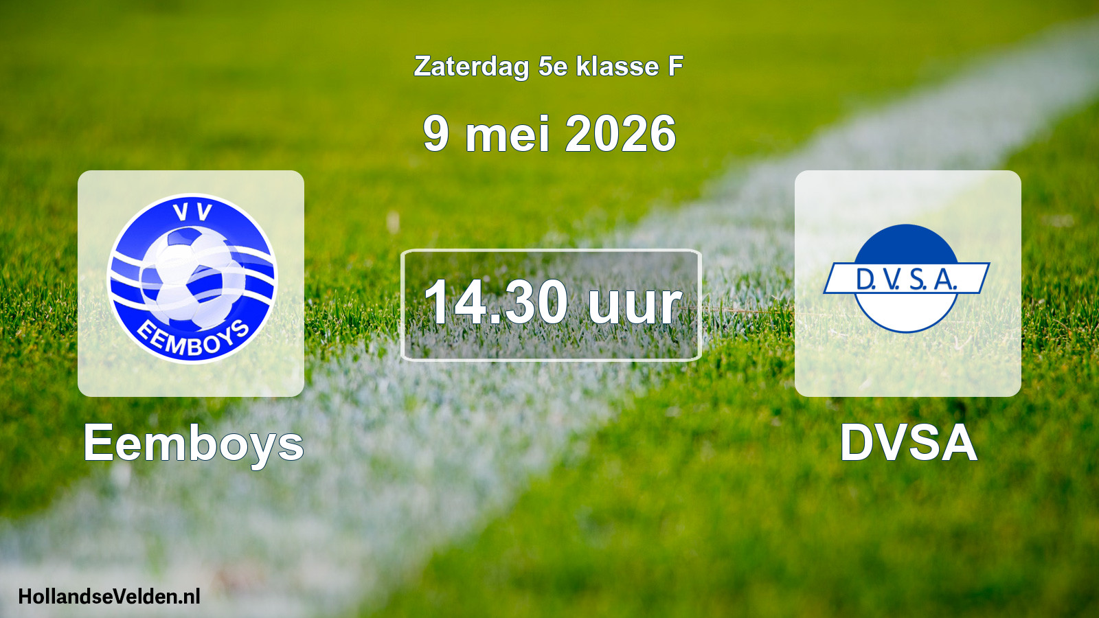 Scheduled Match: Eemboys - DVSA (9 May 2026)