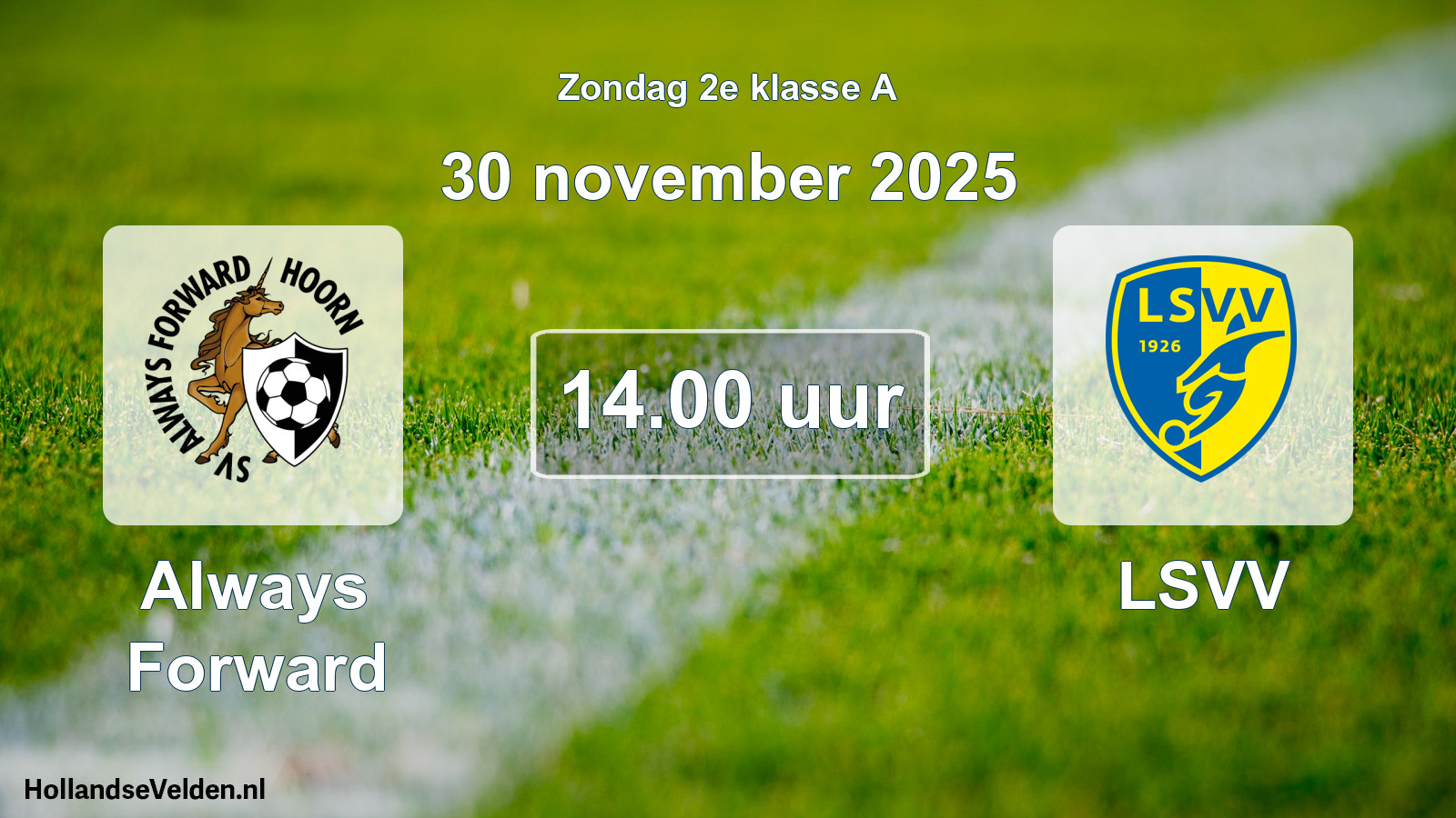 Geplande wedstrijd: Always Forward - LSVV (30 november 2025)