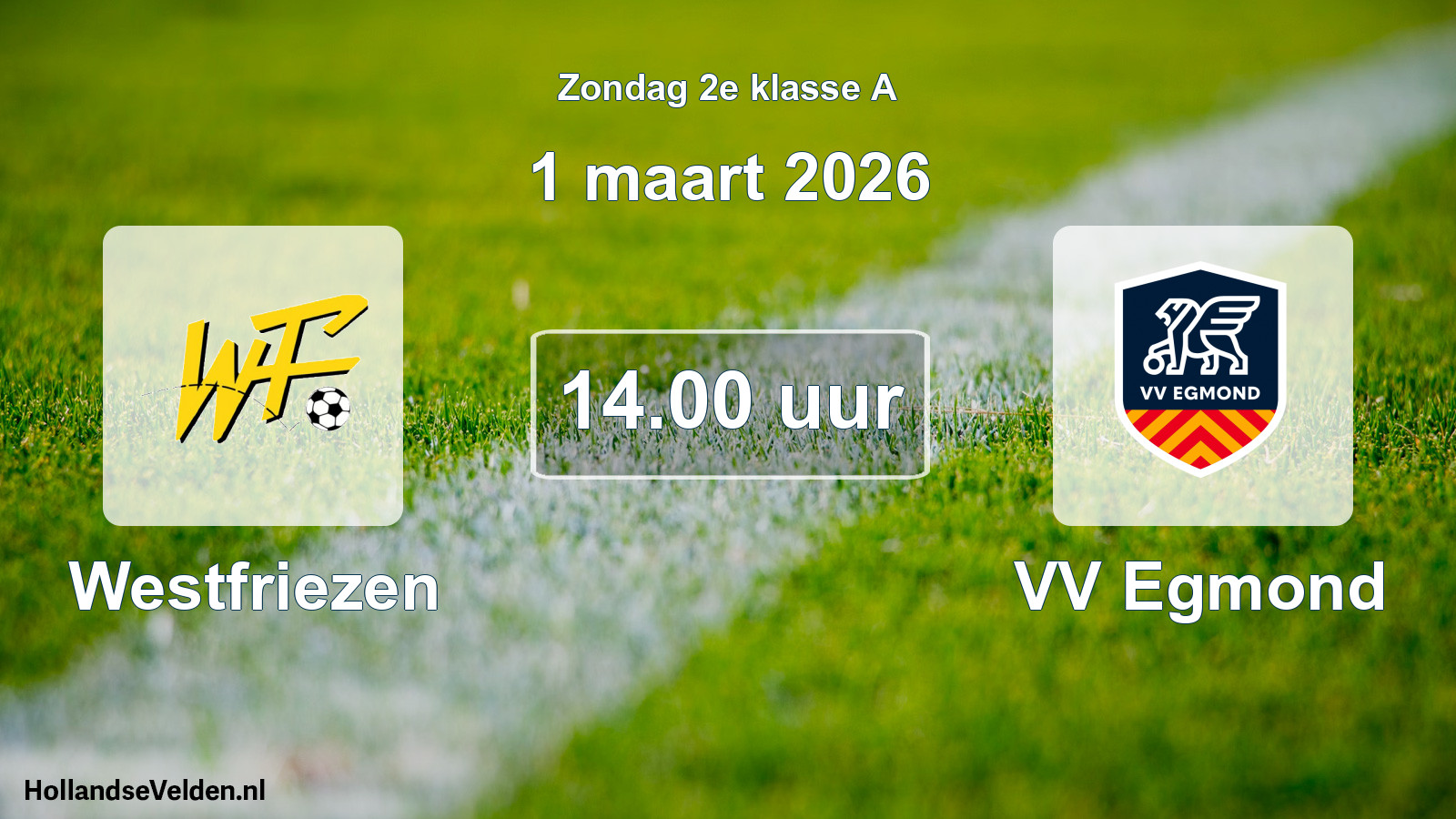 Scheduled Match: Westfriezen - VV Egmond (1 March 2026)