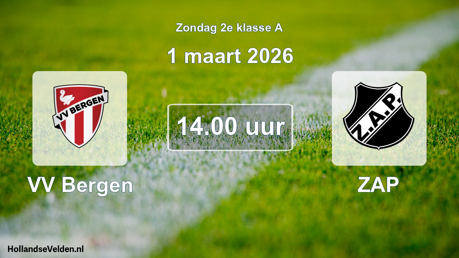 Geplande wedstrijd: VV Bergen - ZAP (1 maart 2026)
