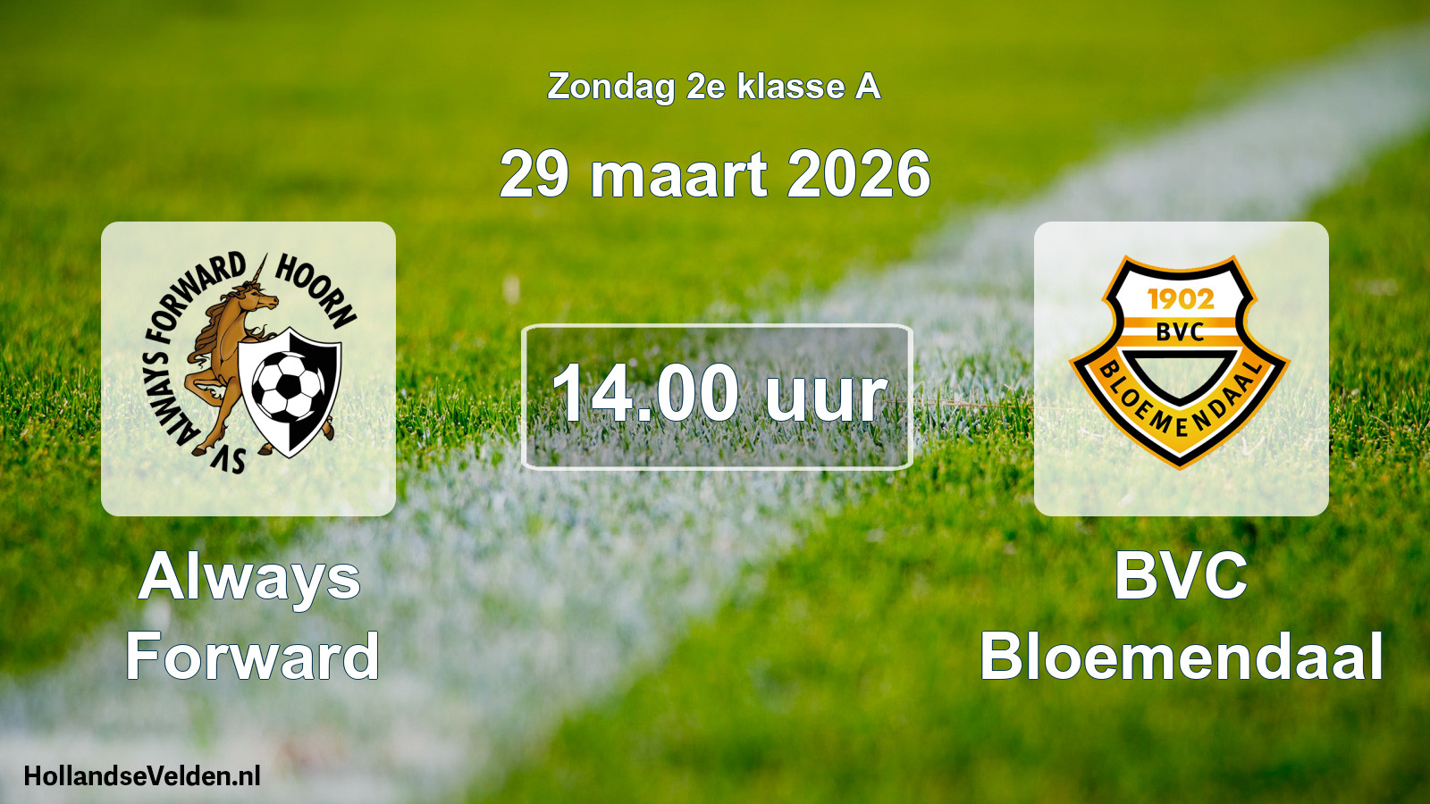 Scheduled Match: Always Forward - BVC Bloemendaal (29 March 2026)