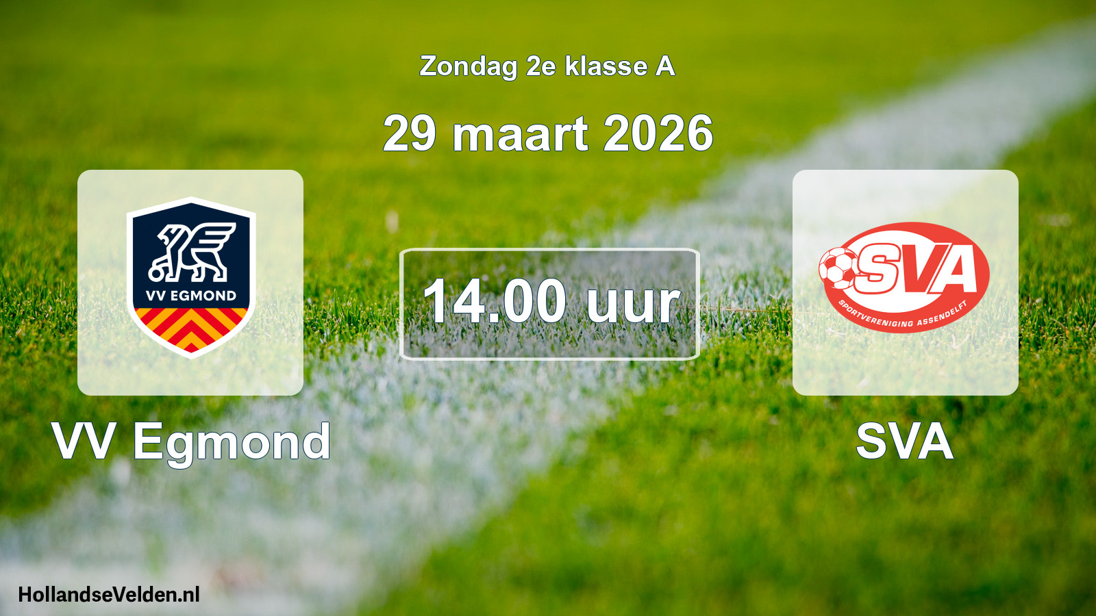 Scheduled Match: VV Egmond - SVA (29 March 2026)
