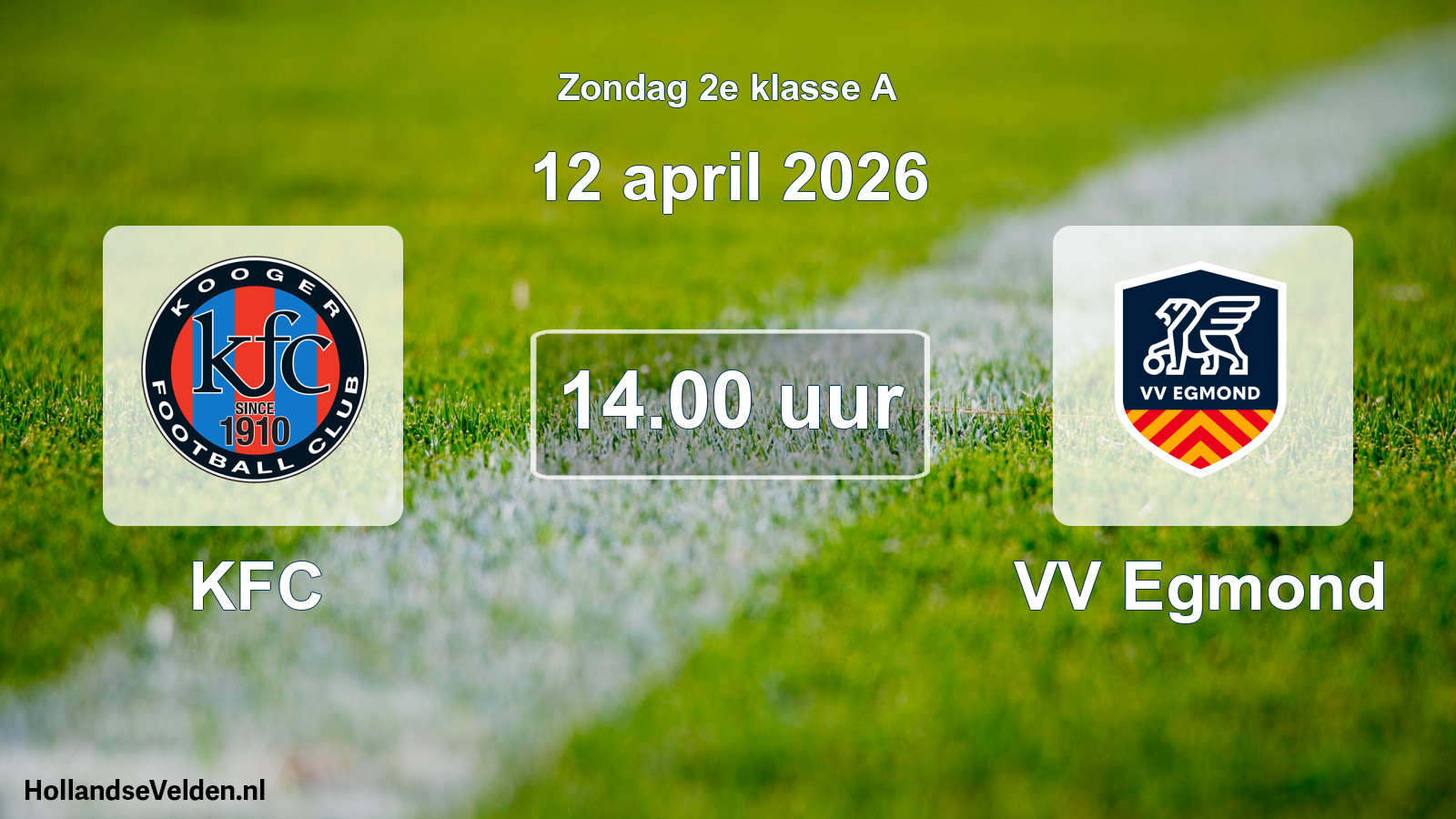 Scheduled Match: KFC - VV Egmond (12 April 2026)