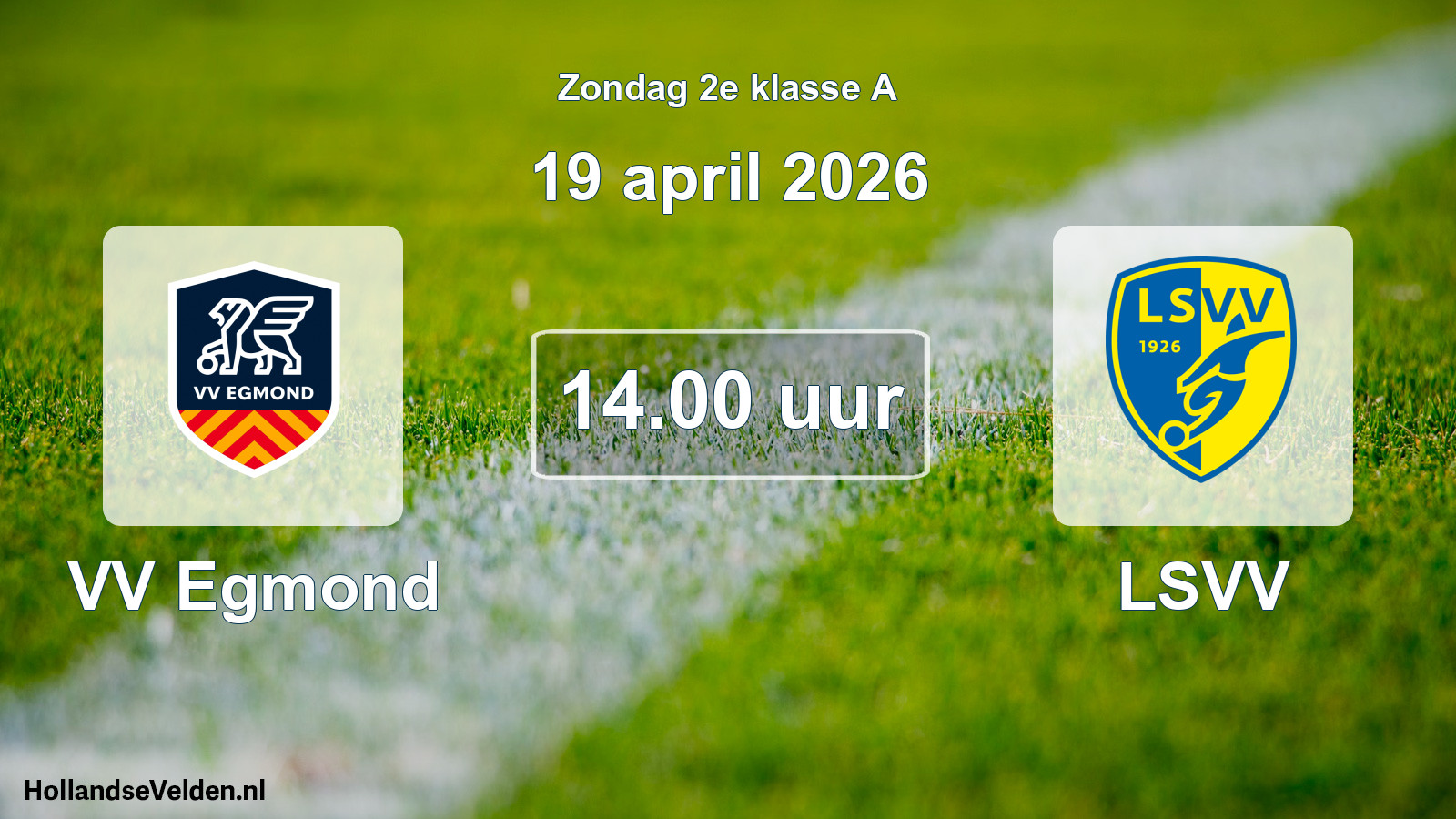 Scheduled Match: VV Egmond - LSVV (19 April 2026)