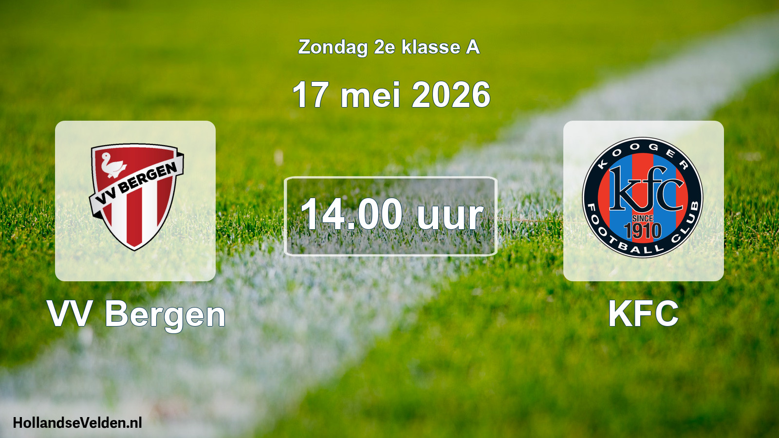 Scheduled Match: VV Bergen - KFC (17 May 2026)