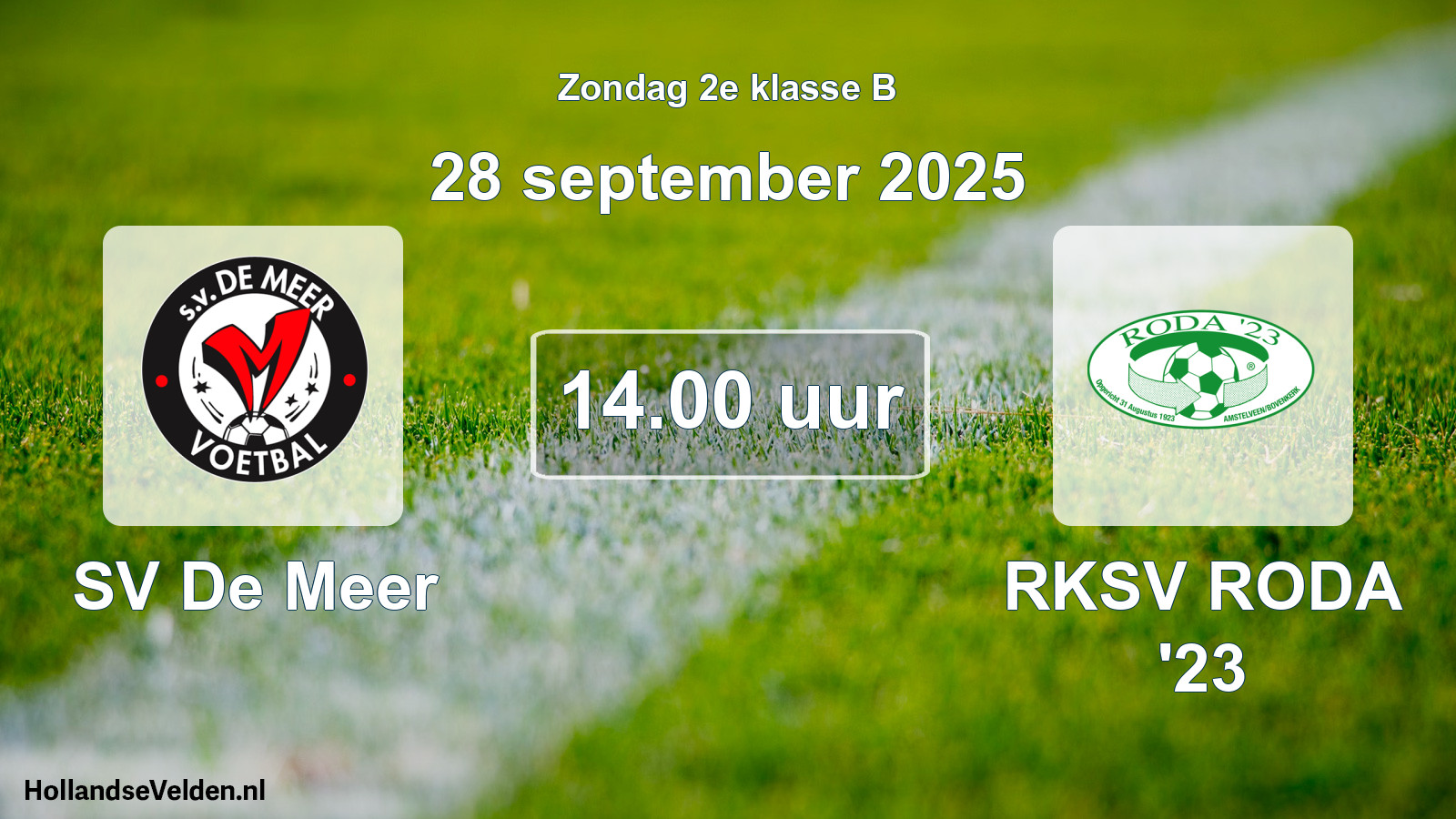 Geplande wedstrijd: SV De Meer - RKSV RODA '23 (28 september 2025)