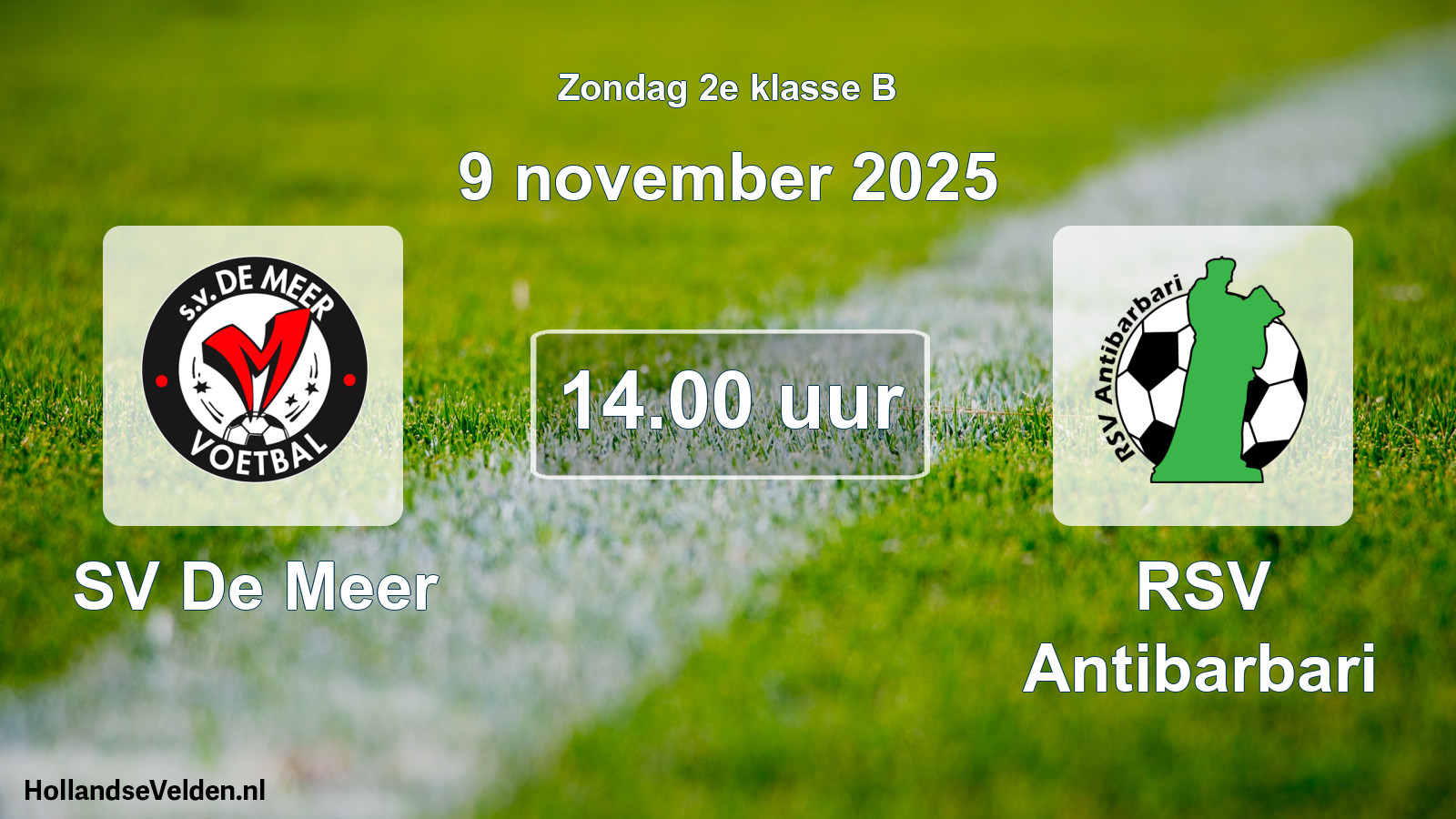 Geplande wedstrijd: SV De Meer - RSV Antibarbari (9 november 2025)