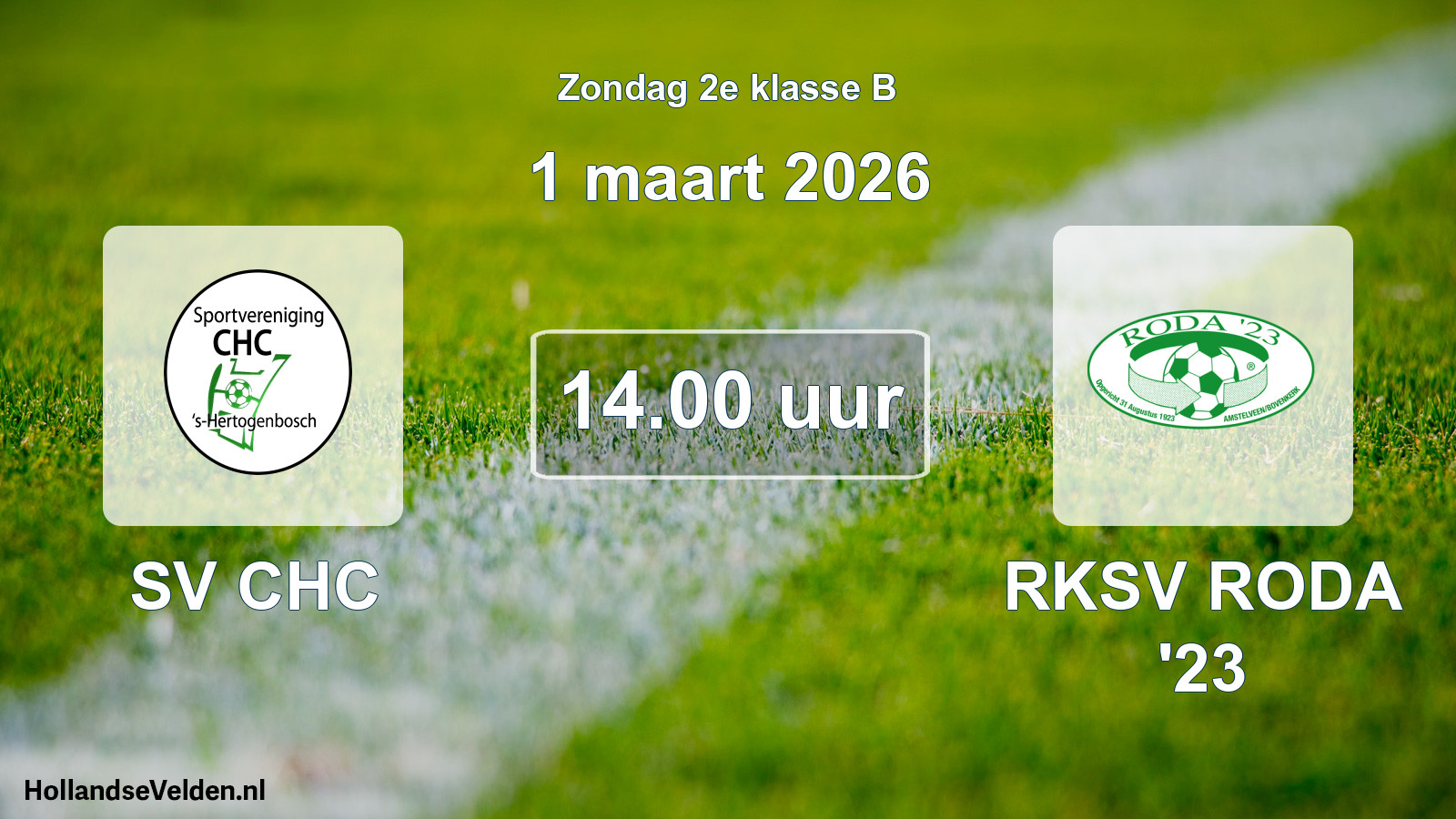 Geplande wedstrijd: SV CHC - RKSV RODA '23 (1 maart 2026)