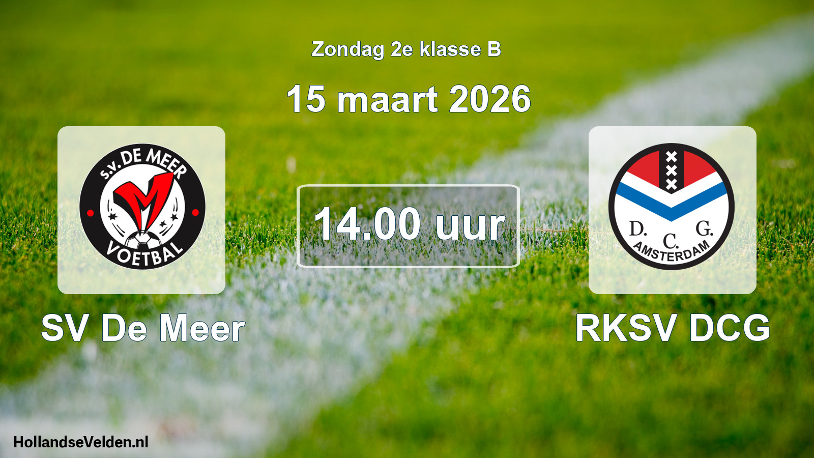 Geplande wedstrijd: SV De Meer - RKSV DCG (15 maart 2026)