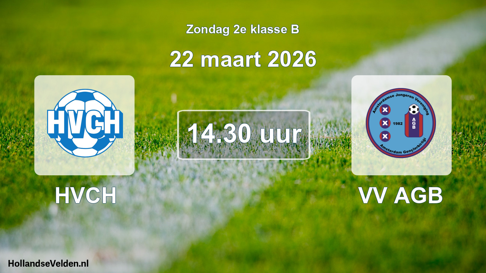 Scheduled Match: HVCH - VV AGB (22 March 2026)