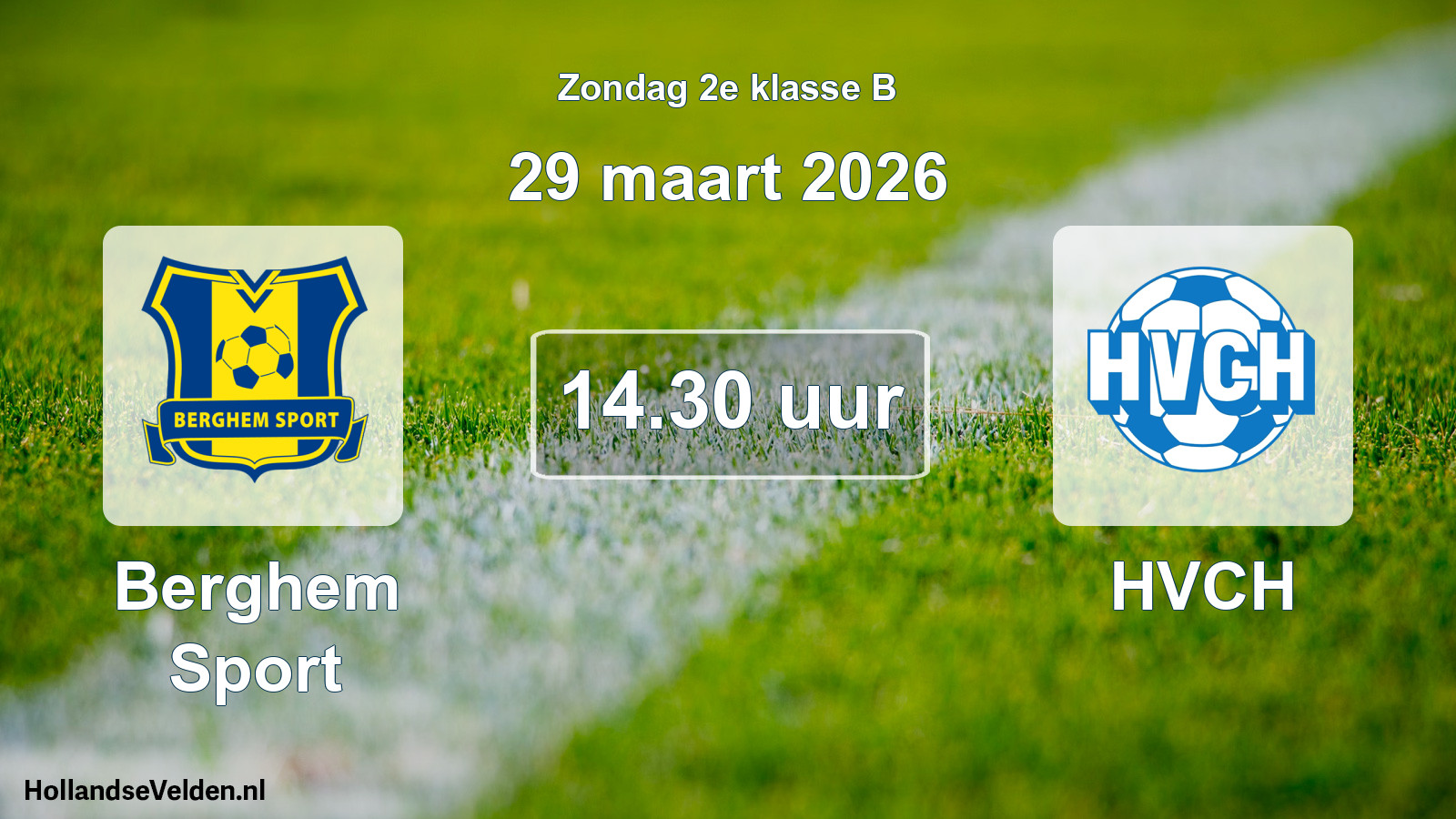 Scheduled Match: Berghem Sport - HVCH (29 March 2026)