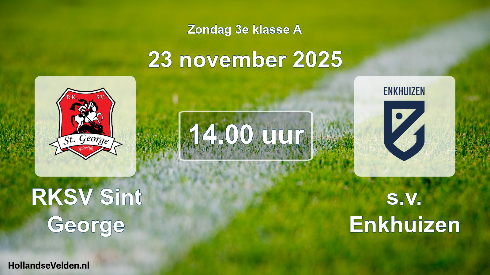 Scheduled Match: RKSV Sint George - s.v. Enkhuizen (23 November 2025)