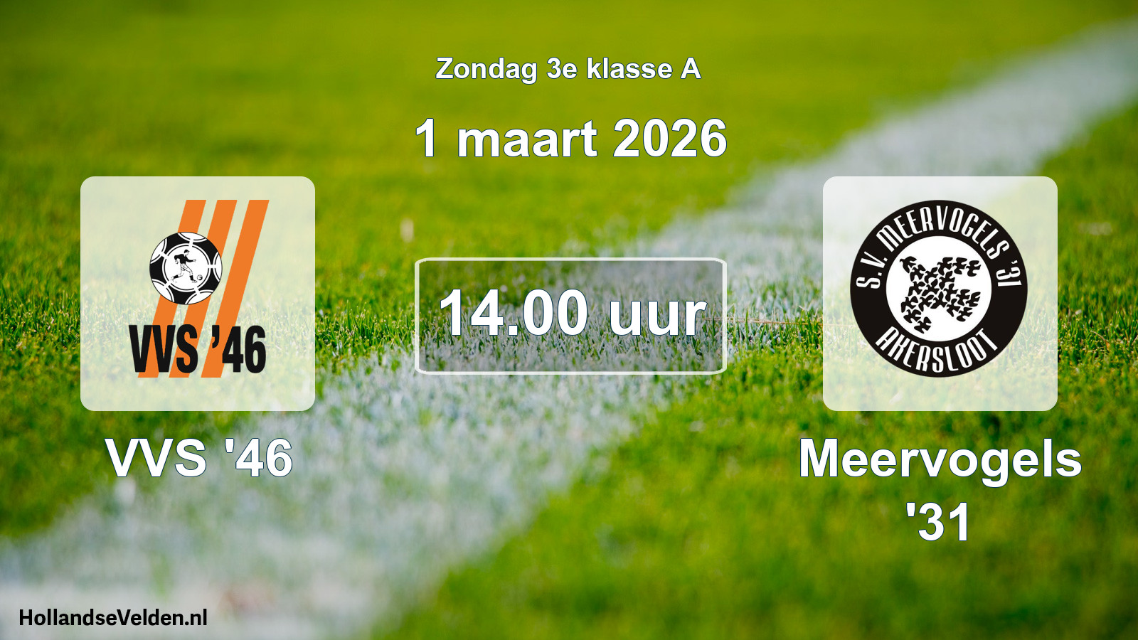 Scheduled Match: VVS '46 - Meervogels '31 (1 March 2026)