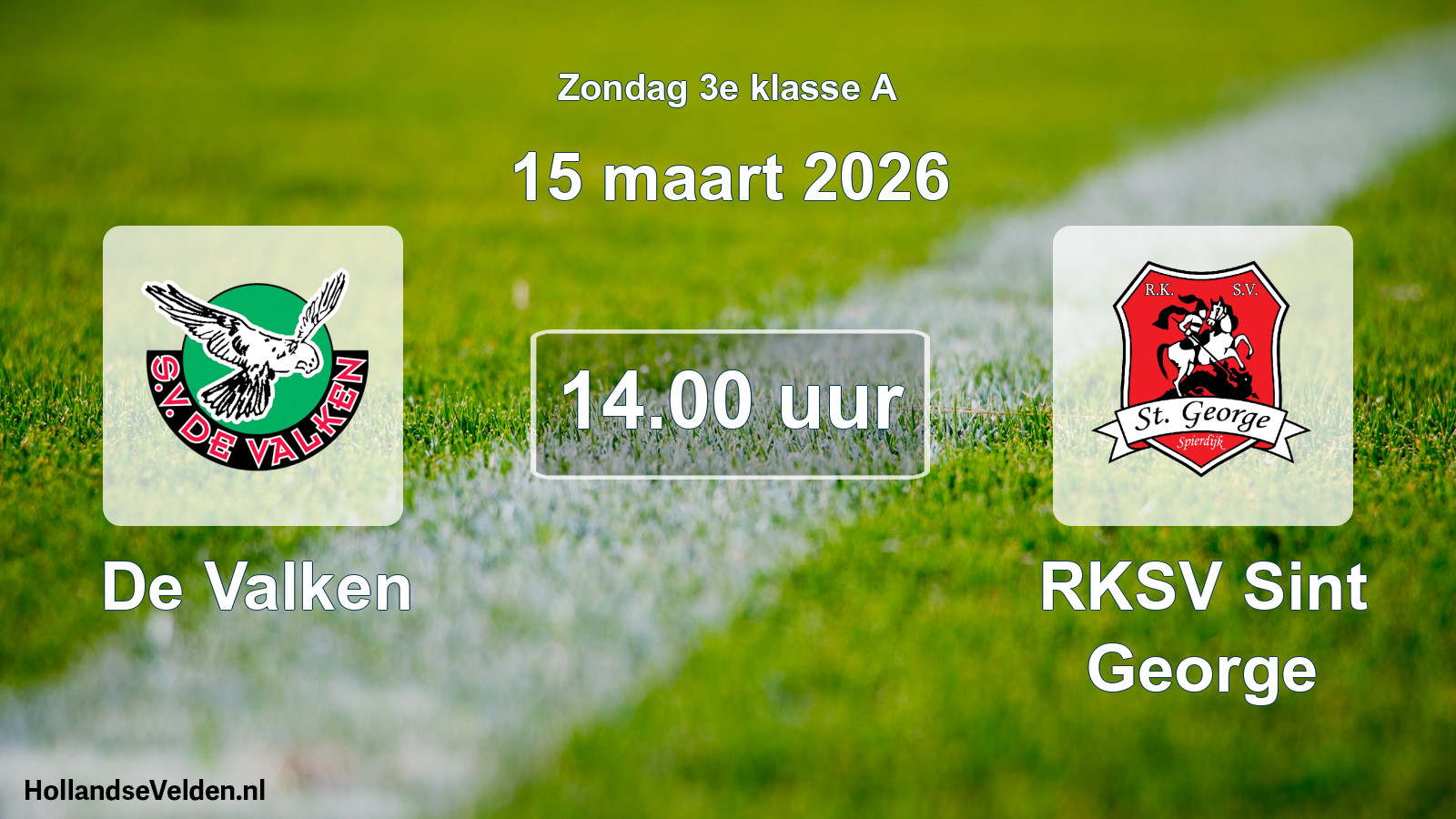 Scheduled Match: De Valken - RKSV Sint George (15 March 2026)