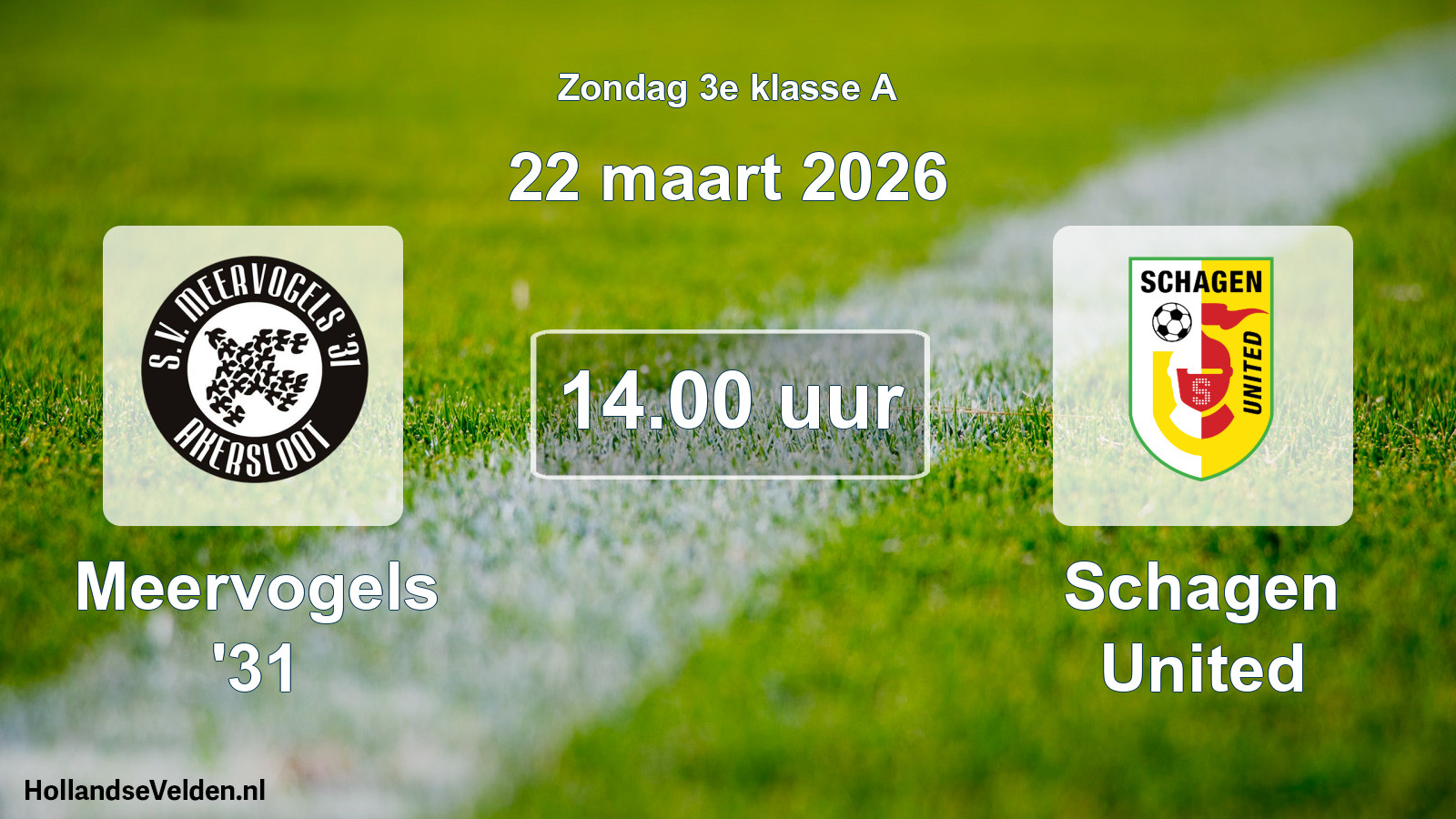 Scheduled Match: Meervogels '31 - Schagen United (22 March 2026)