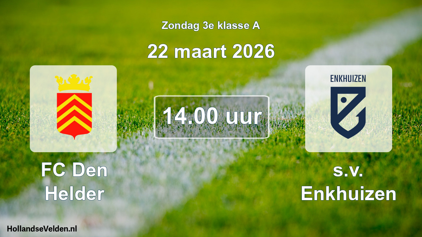 Scheduled Match: FC Den Helder - s.v. Enkhuizen (22 March 2026)