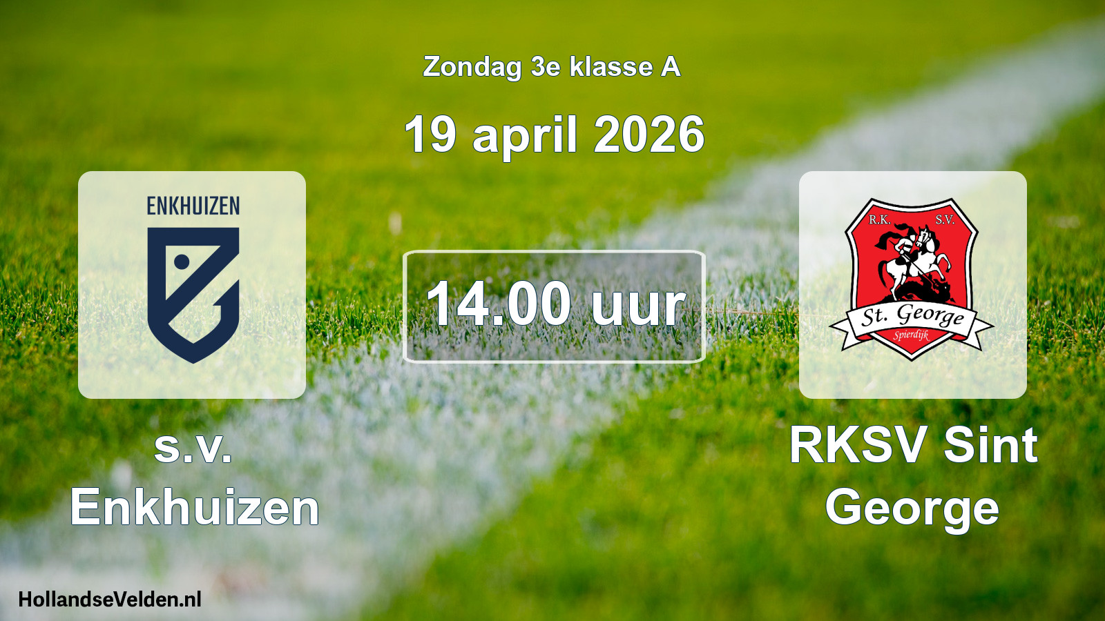 Geplande wedstrijd: s.v. Enkhuizen - RKSV Sint George (19 april 2026)