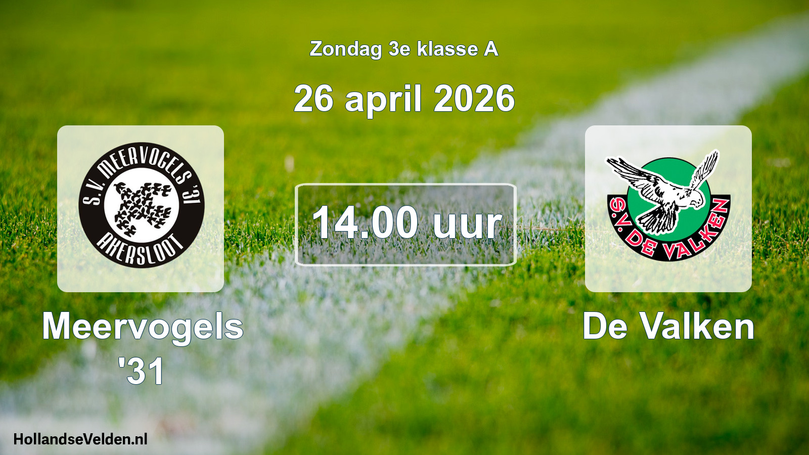 Scheduled Match: Meervogels '31 - De Valken (26 April 2026)