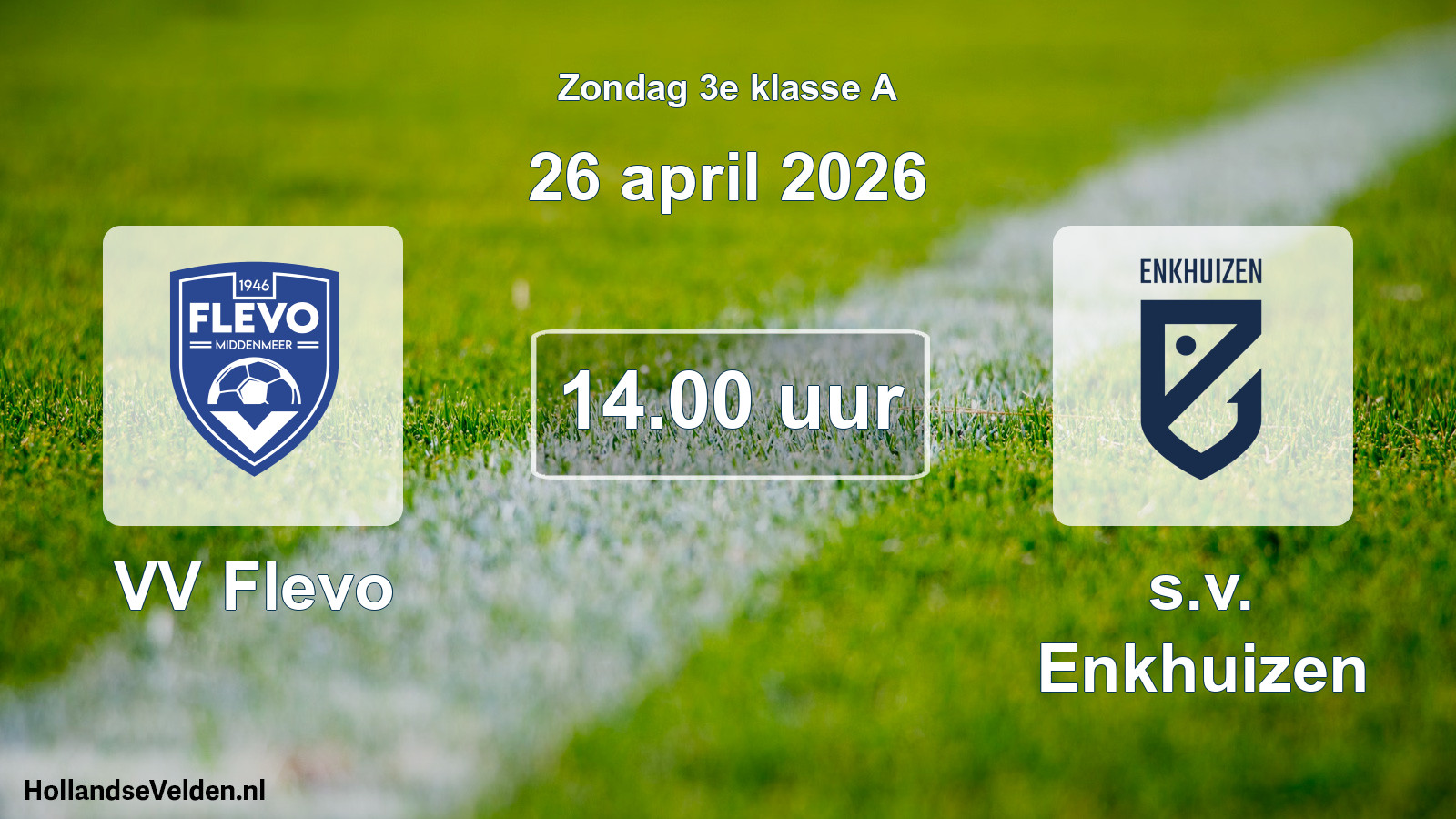 Scheduled Match: VV Flevo - s.v. Enkhuizen (26 April 2026)