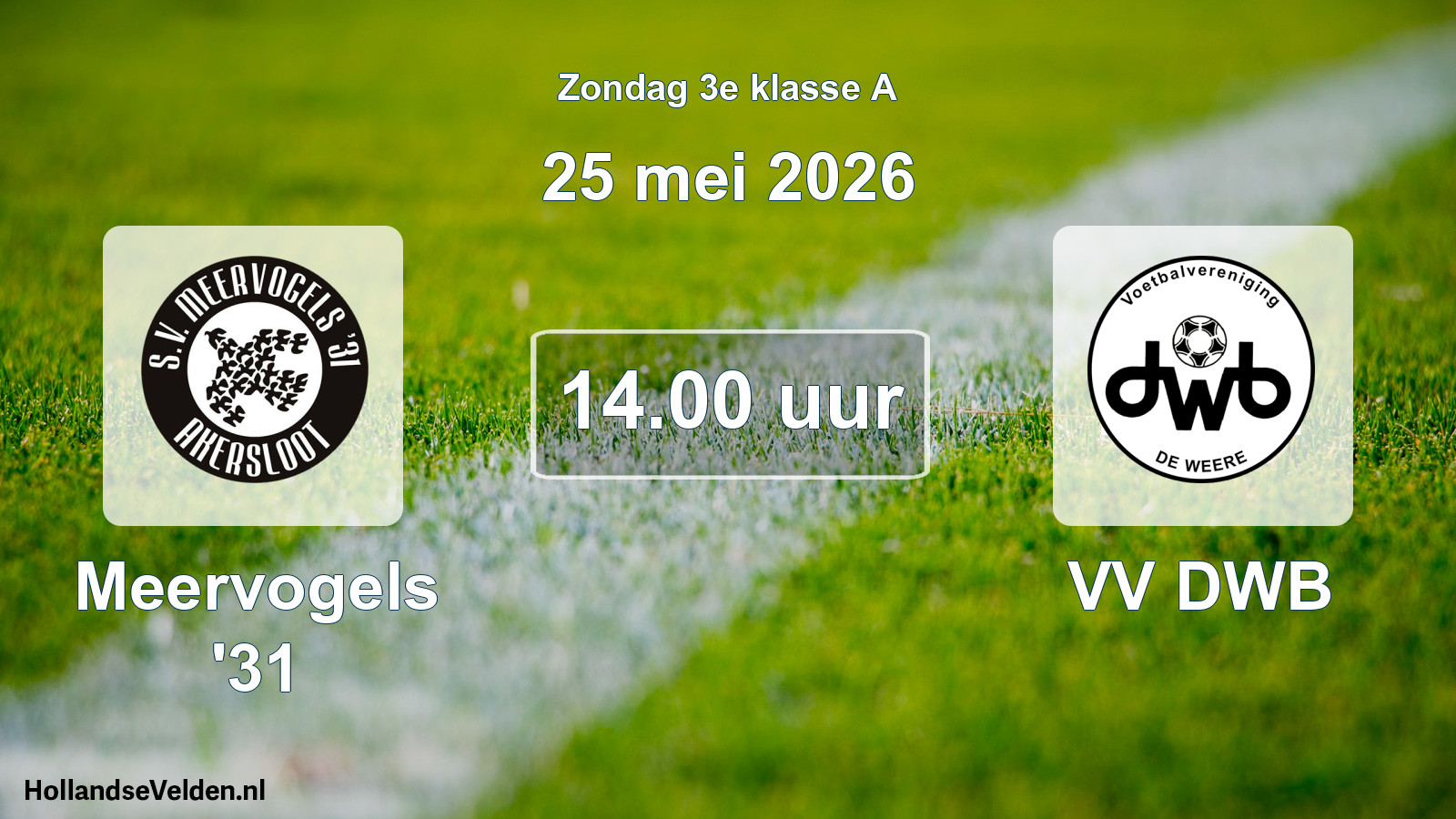 Scheduled Match: Meervogels '31 - VV DWB (25 May 2026)