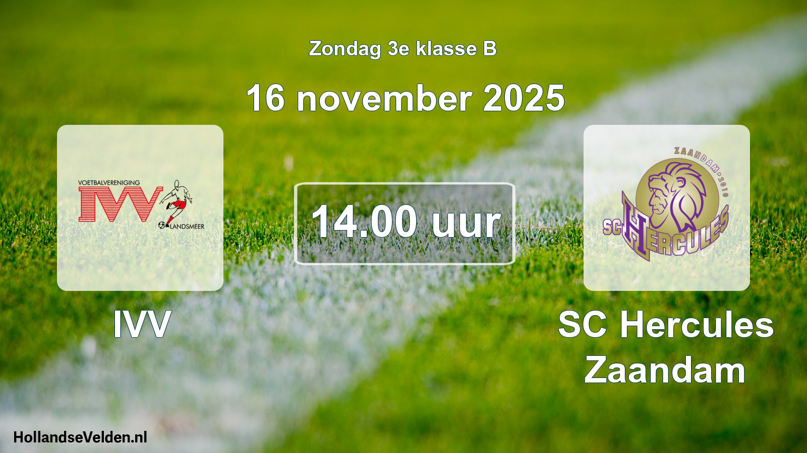 Scheduled Match: IVV - SC Hercules Zaandam (16 November 2025)