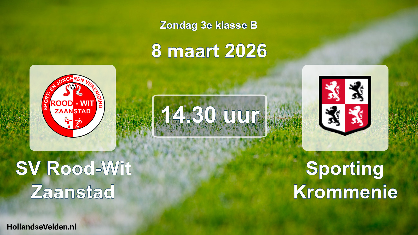 Scheduled Match: SV Rood-Wit Zaanstad - Sporting Krommenie (8 March 2026)