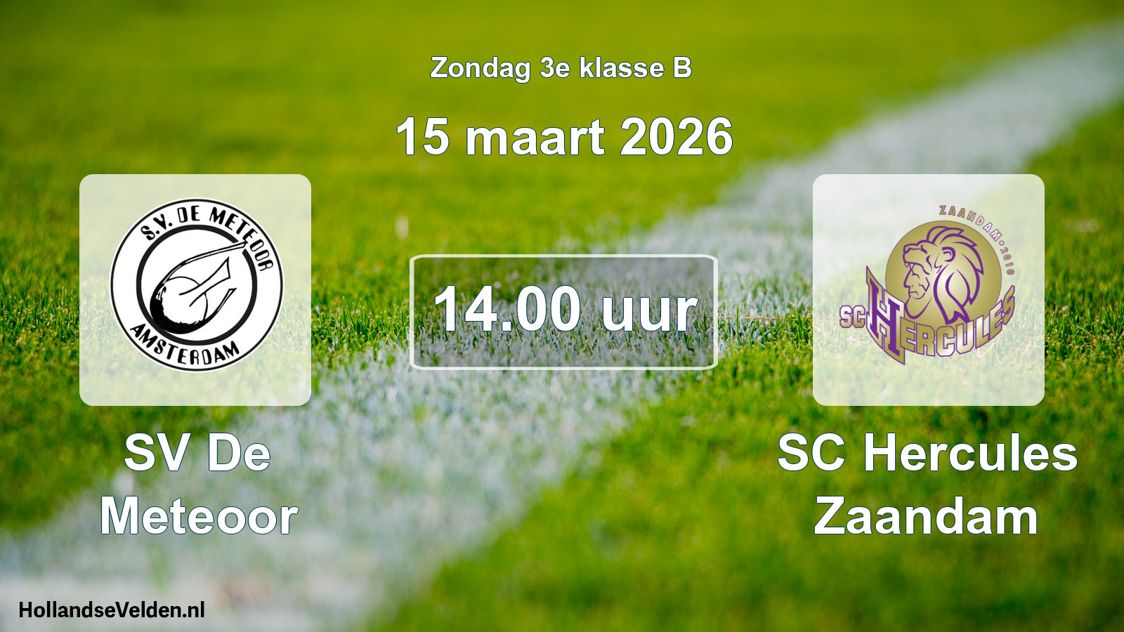 Scheduled Match: SV De Meteoor - SC Hercules Zaandam (15 March 2026)