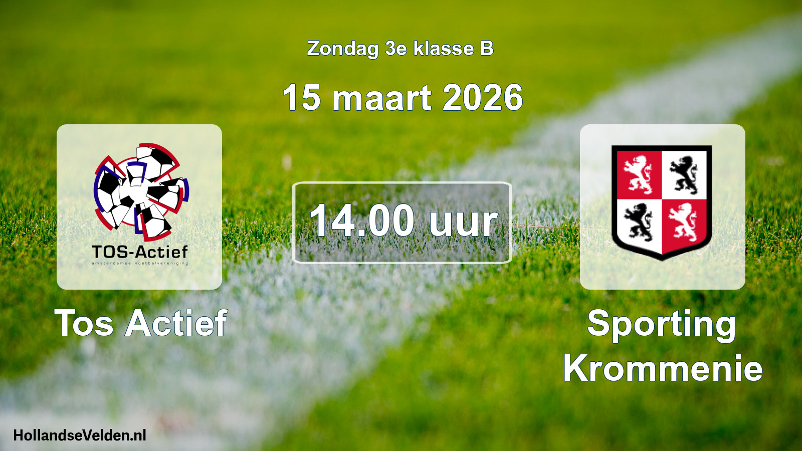 Scheduled Match: Tos Actief - Sporting Krommenie (15 March 2026)