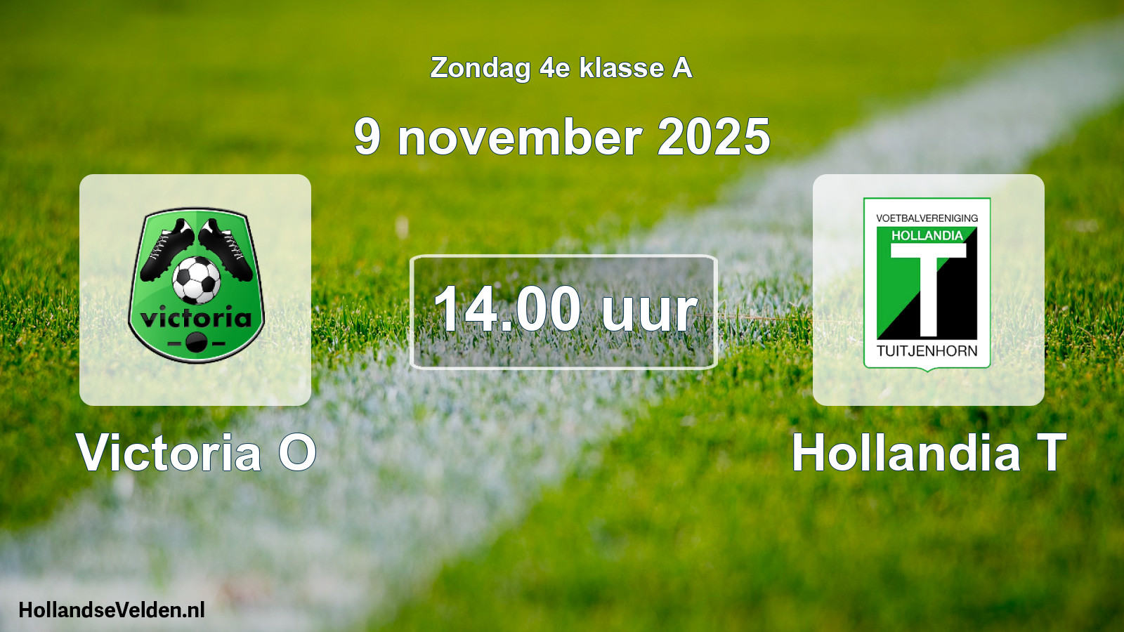 Scheduled Match: Victoria O - Hollandia T (9 November 2025)