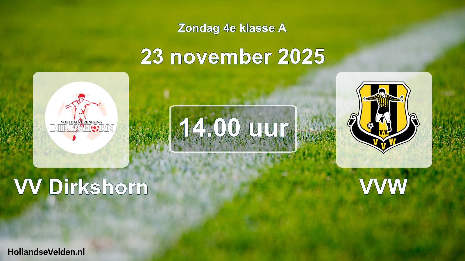 Geplande wedstrijd: VV Dirkshorn - VVW (23 november 2025)