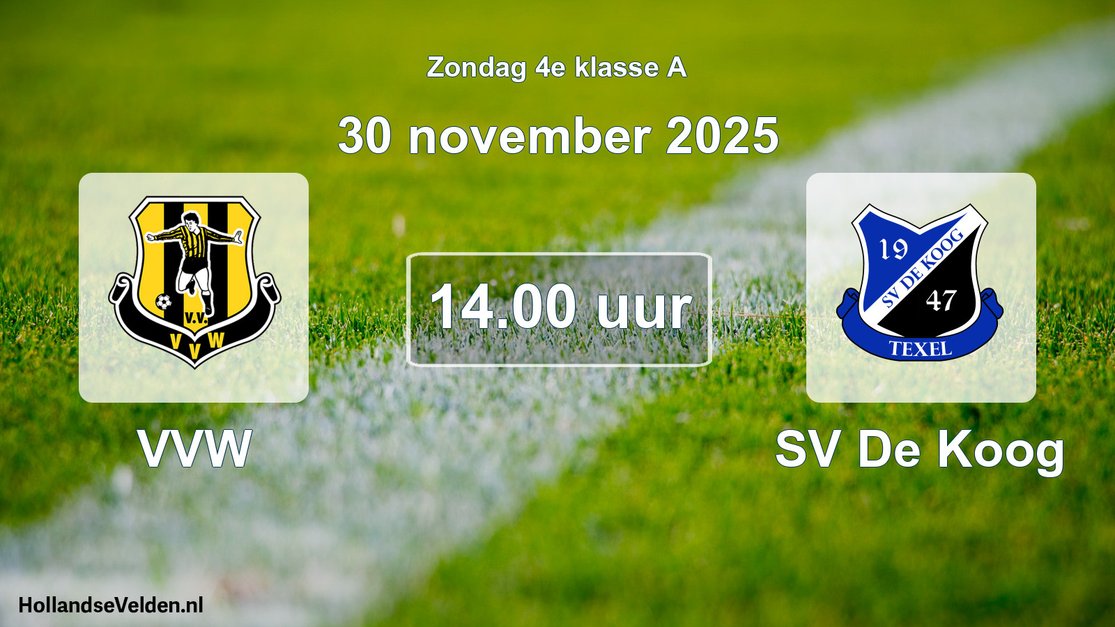 Scheduled Match: VVW - SV De Koog (30 November 2025)