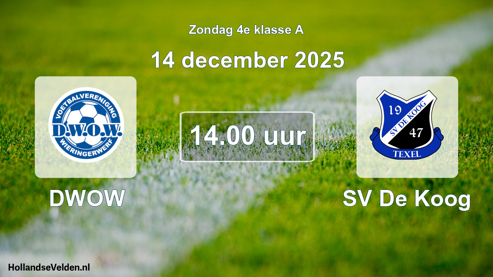 Scheduled Match: DWOW - SV De Koog (14 December 2025)