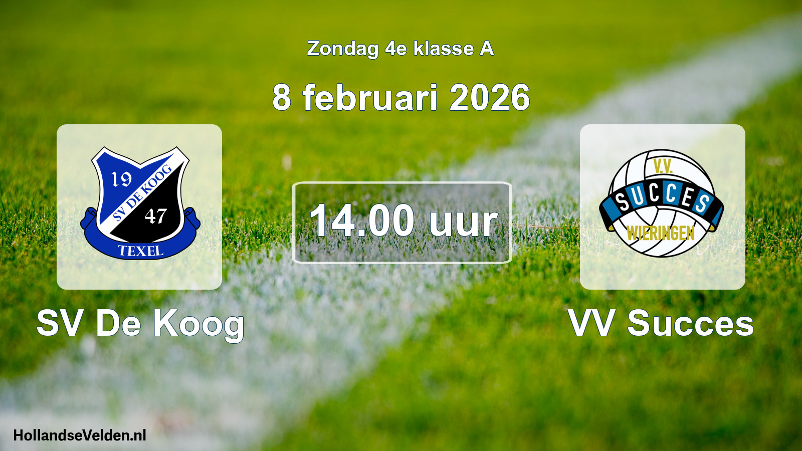 Scheduled Match: SV De Koog - VV Succes (8 February 2026)