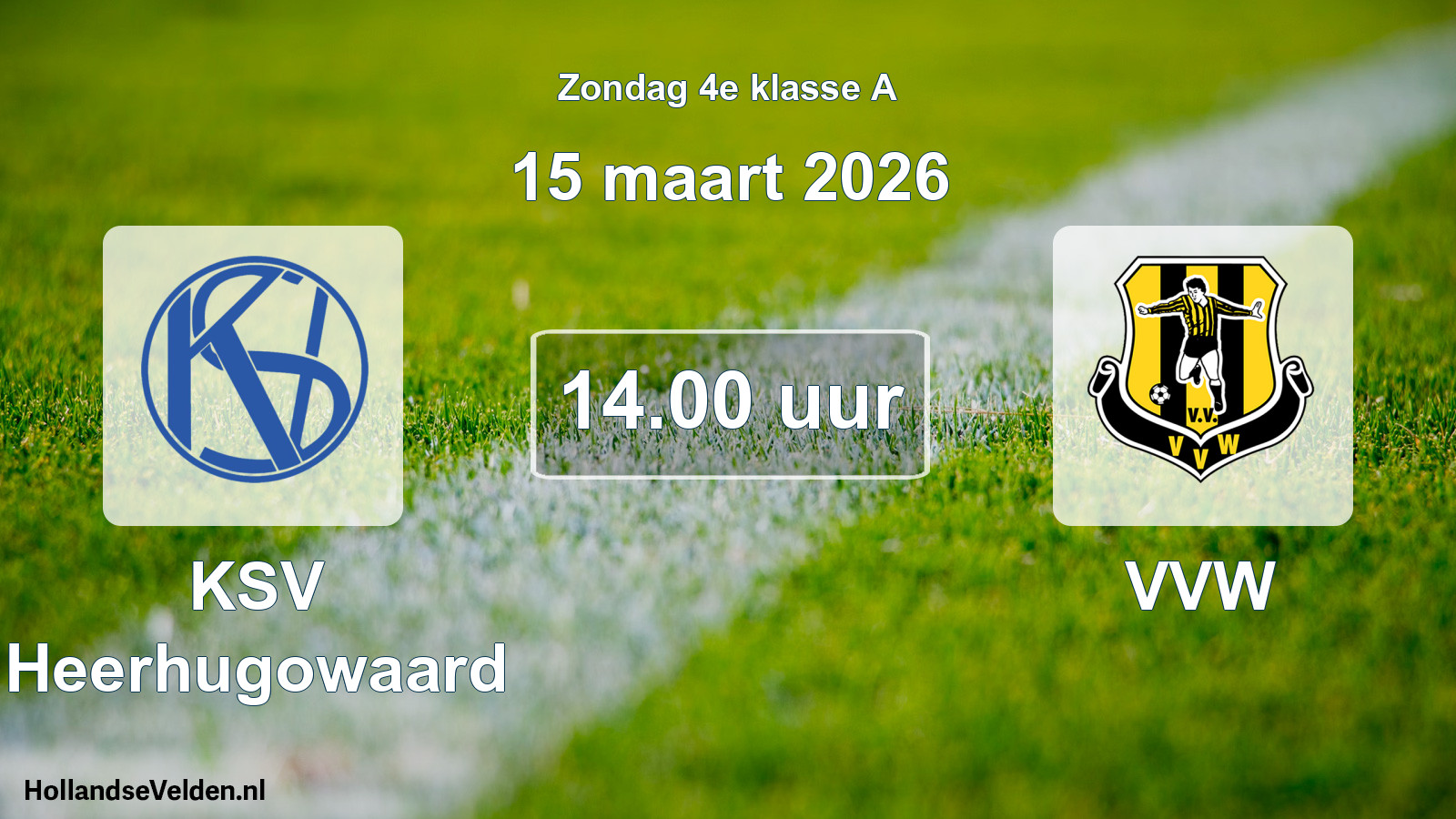 Scheduled Match: KSV Heerhugowaard - VVW (15 March 2026)
