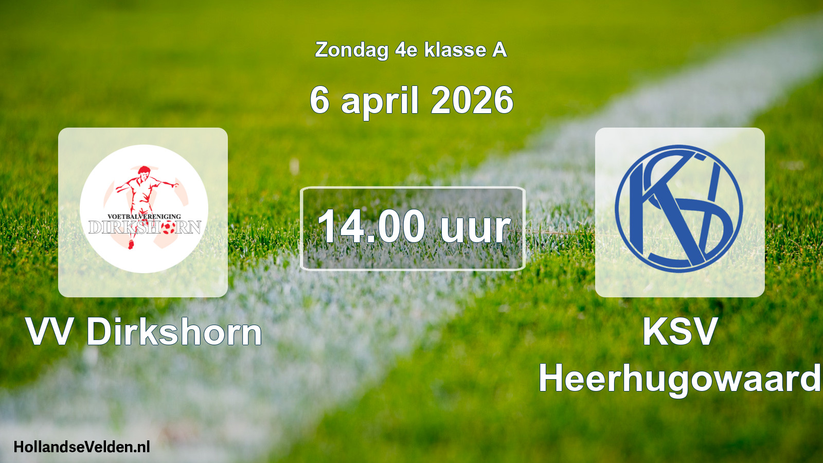 Scheduled Match: VV Dirkshorn - KSV Heerhugowaard (6 April 2026)