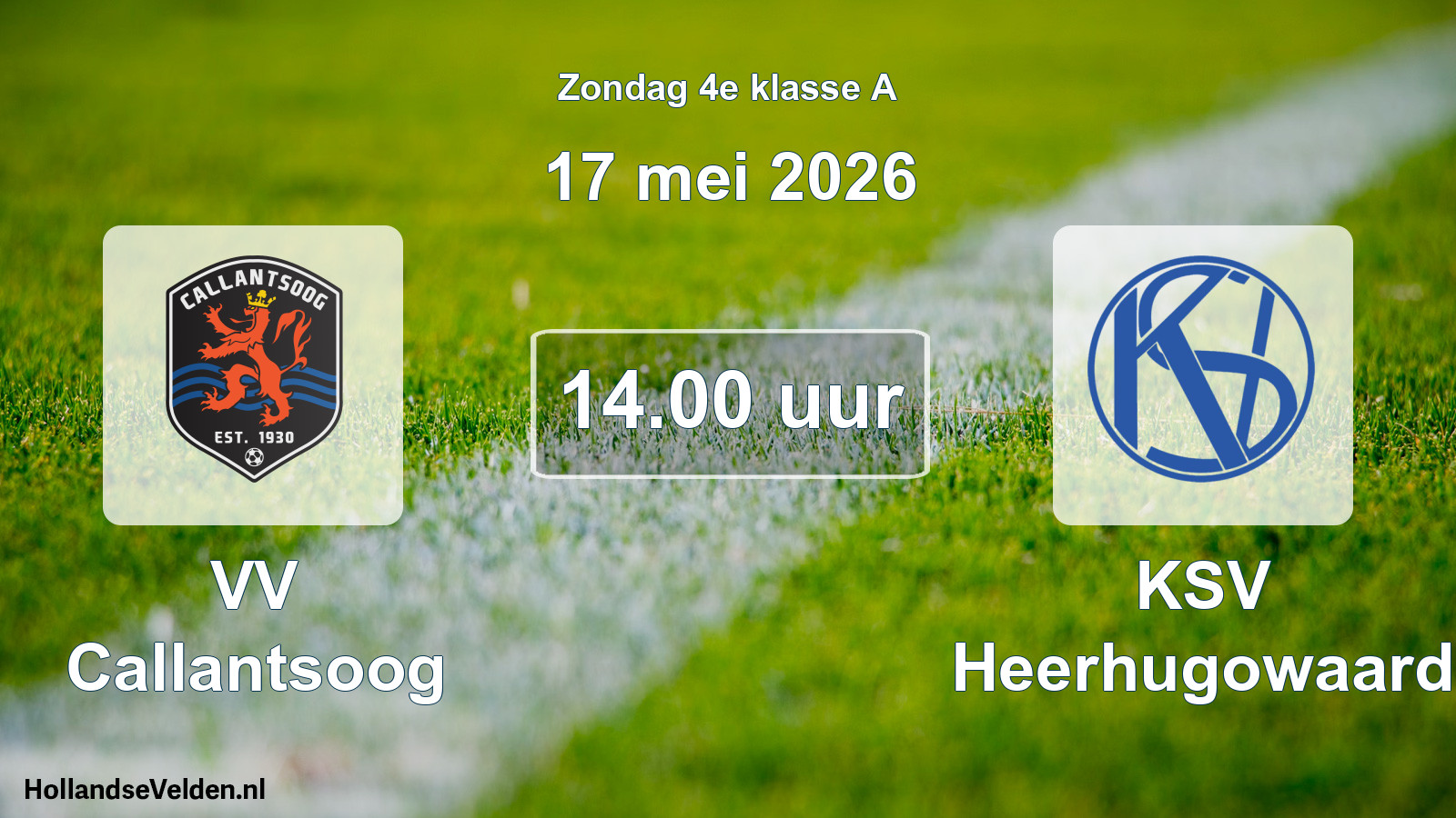 Scheduled Match: VV Callantsoog - KSV Heerhugowaard (17 May 2026)
