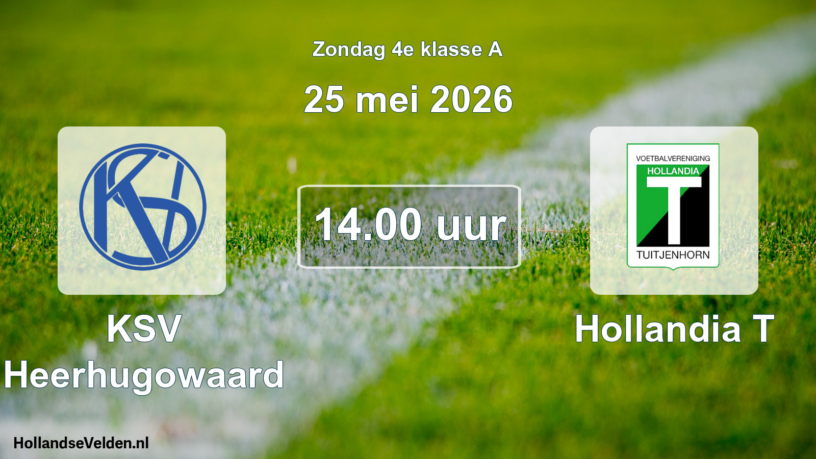 Geplande wedstrijd: KSV Heerhugowaard - Hollandia T (25 mei 2026)