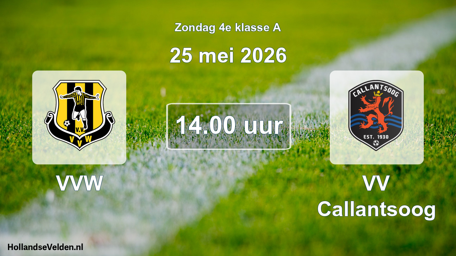 Scheduled Match: VVW - VV Callantsoog (25 May 2026)